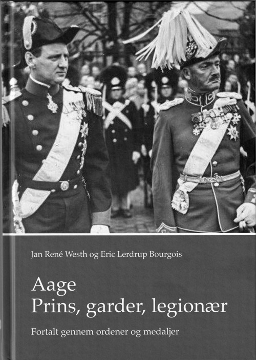 Ny bog: "Aage. Prins, garder, legionær"